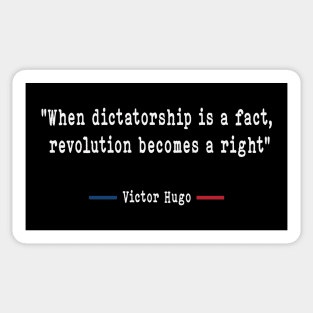 Victor Hugo Revolution Quote Protest Activism Design Sticker